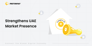 PhotonPay光子易获得DFSA颁发支付牌照，开启中东布局新阶段